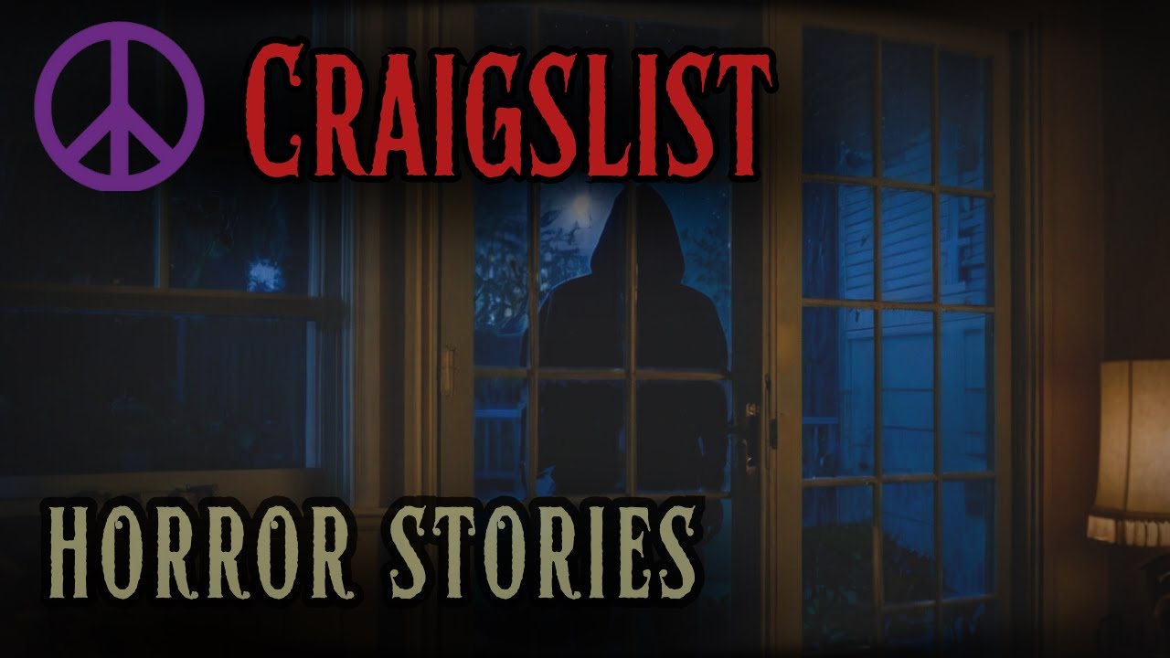 4 Scary Craigslist Horror Stories