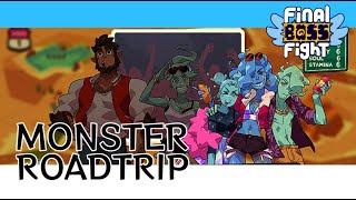 On the Open Road – Monster Roadtrip – Final Boss Fight Live