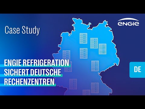 Case Study: ENGIE Refrigeration sichert deutsche Rechenzentren
