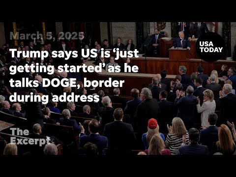 Trump says US is 'just getting started' during address to Congress The Excerpt