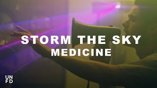 Storm the Sky - Medicine [Official Music Video]