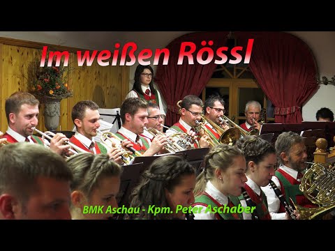 Im weißen Rössl - BMK Aschau bei Kirchberg