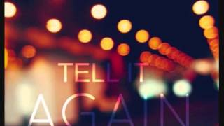 Tell It Again - Fuel
