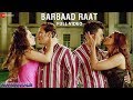 Barbaad Raat Full Video HD | Humshakals | Saif, Ritiesh, Bipasha, Tamannah