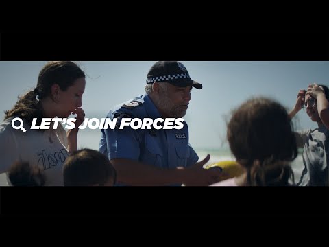 Let's Join Forces | Western Australia Police Force