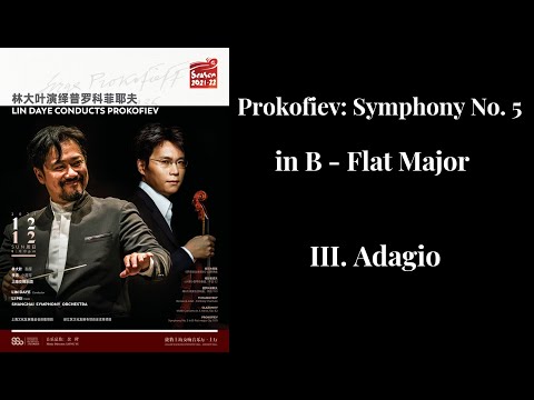 SSO in Concert: Prokofiev - Symphony No. 5 in B-Flat Major, Op. 100 - III. Adagio