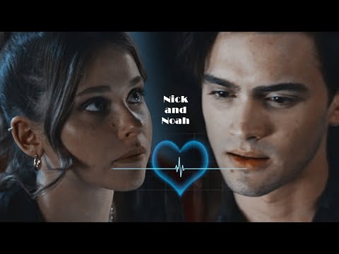 Nick and Noah | Culpa mía | Прятки / Ник и Ноа | Моя вина