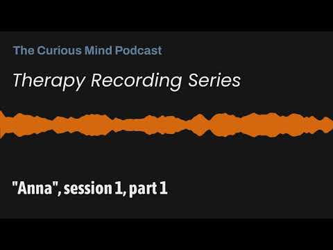 Therapy Recordings - "Anna", Session 1, Part 1