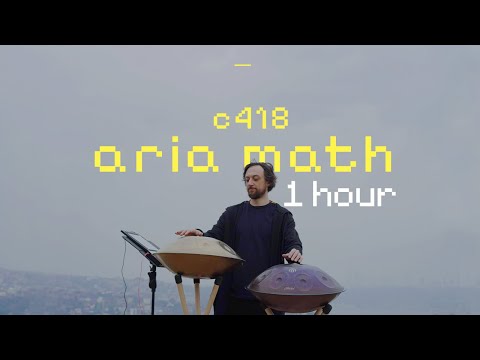 C-418 Aria Math | 1 hour ( handpan cover )