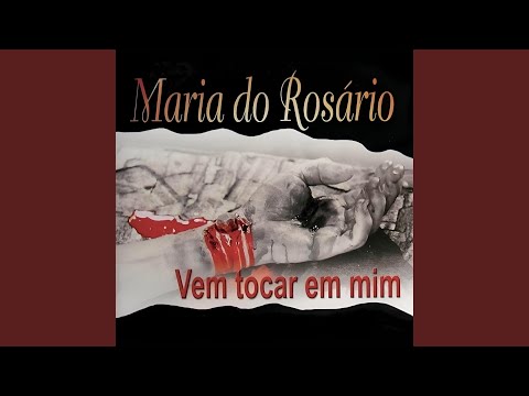 Toque De Amor - Maria do Rosário