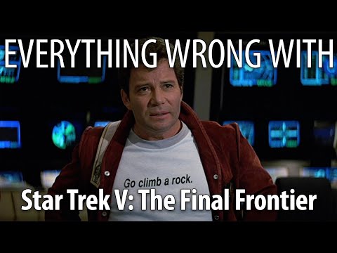Everything Wrong With Star Trek V: The Final Frontier in 22 Minutes or Less