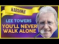 Lee Towers - You'll never walk alone // Sterren NL Karaoke