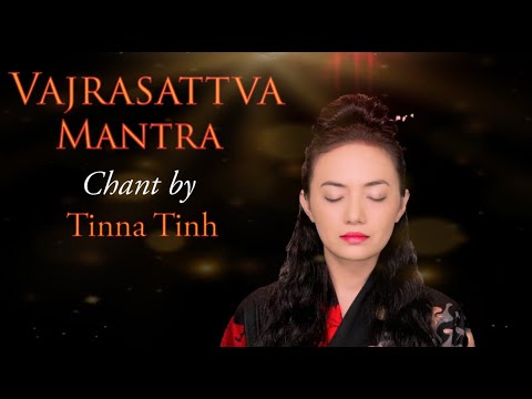 THẦN CHÚ Kim Cang Tát Đoả- Tịnh Hoá Nghiệp- BUDDHIST MANTRA- Tinna Tình