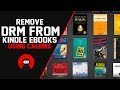 How To Remove DRM From Kindle eBooks Using Calibre (100% Free) How To Remove DRM From Kindle eBooks Using Calibre (100% Free)