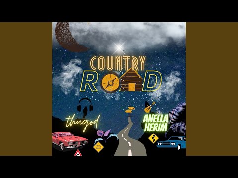Country Road (feat. Anella Herim)