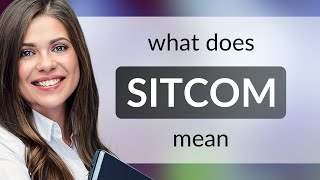 Sitcom — definition of SITCOM