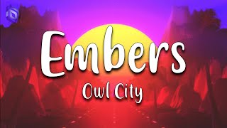 Embers - Owl City (Lyrics)