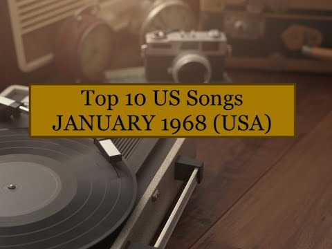 Top 10 Songs JAN 68; Classic IV, John Fred&Playboys,Monkees, Lemon Pipers,Fantastic Johnny C, Smokey