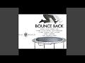 Bounce Back