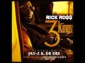 Rick Ross ft. Dr.Dre & Jay-Z 3 Kings ...