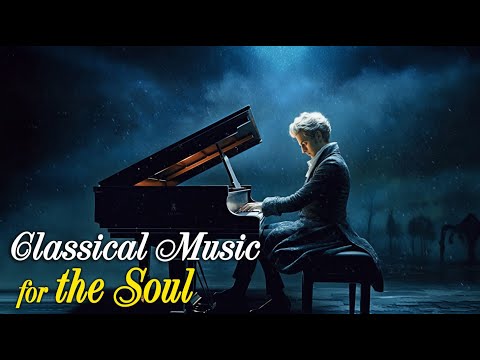 Классическая музыка для души: Бетховен, Шопен, Моцарт, Бах, Чайковский, Шуберт... 🎼🎼