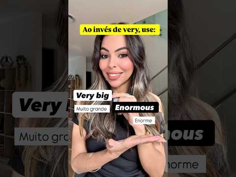 Substitua o very por estas palavras e amplie seu vocabulário! #ingles