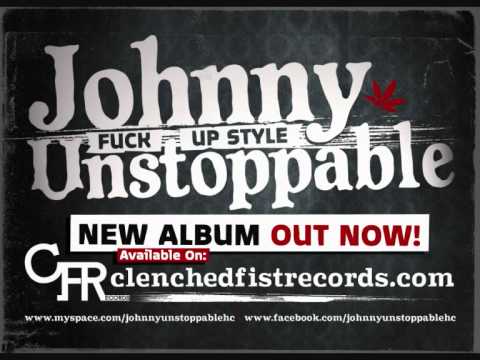 Johnny Unstoppable - Smokin' Unstoppable