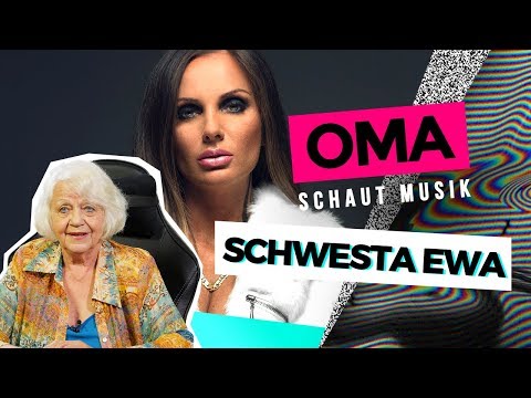 Oma schaut Musik - Schwesta Ewa