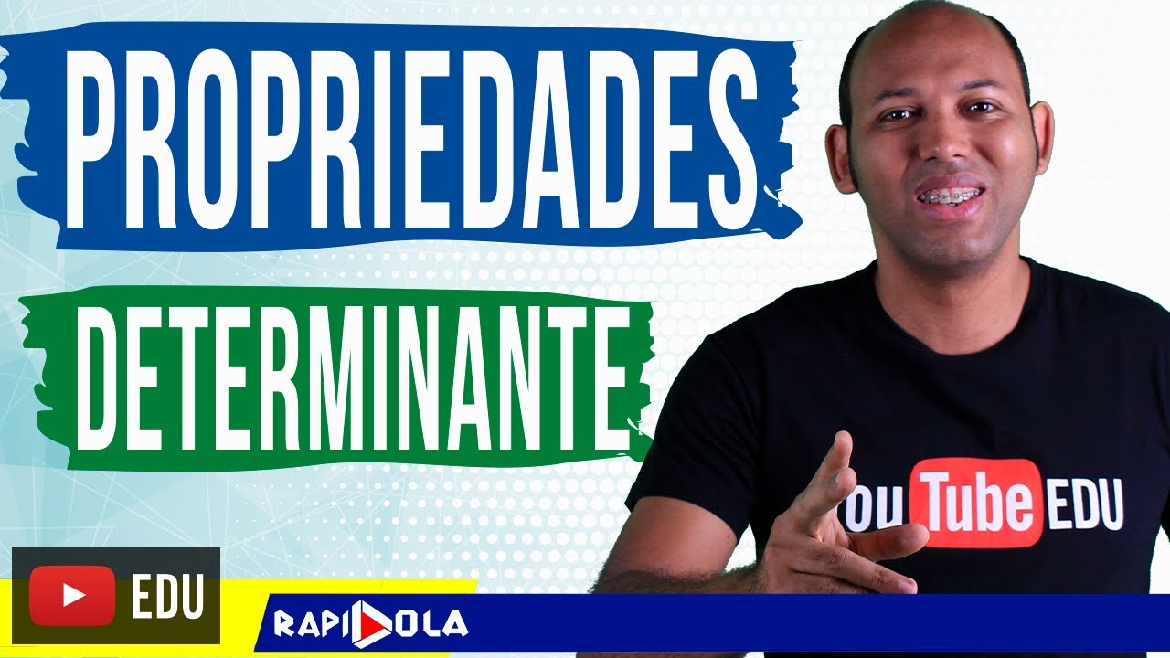 PROPRIEDADES DOS DETERMINANTES