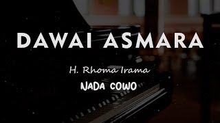 Download lagu DAWAI ASMARA // H. Rhoma Irama // KARAOKE PIANO AKUSTIK NADA COWO ( MALE ) mp3