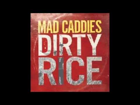 Mad Caddies - Dirty Rice 2014 (full album)