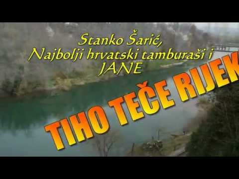 Stanko Šarić, Najbolji hrvatski tamburaši i JANE - TIHO TEČE RIJEKA KUPA