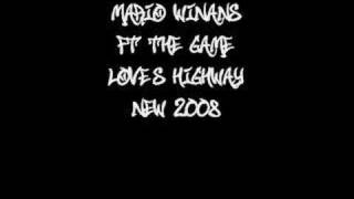 Love&#39;s Highway - Mario Winans ft The Game *New 2008*