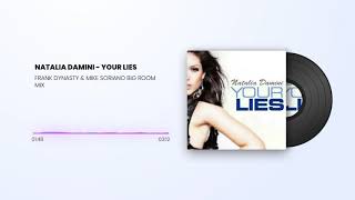 Allan Natal Feat. Natalia Damini - Your Lies (Frank Dynasty &amp; Mike Soriano Big Room Mix)