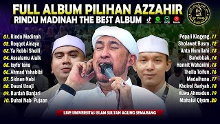 Download lagu AZZAHIR TERBARU RINDU MADINAH FULL ALBUM PILIHAN LIVE UNISSULA SEMARANG mp3