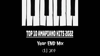 TOP 10 AMAPIANO HITS 2022 | YEAR END Mix | DJ ACE ♠️