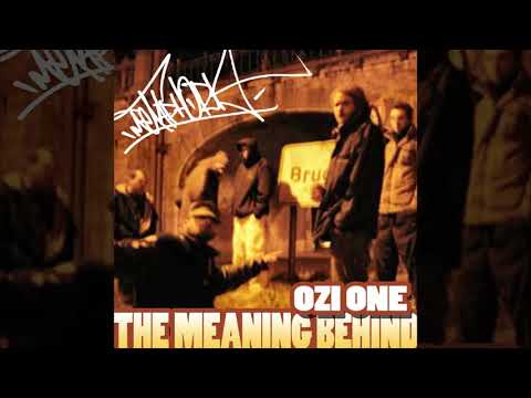 Ozi One - The Meaning Behind (Full Album 2007)
