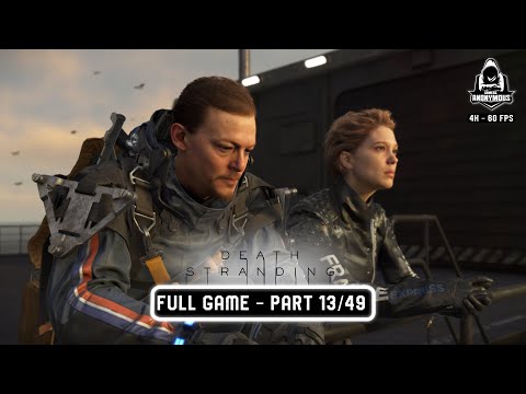 Death Stranding Full Game Walkthrough - Part 13 (No Commentary)