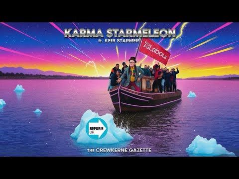 “Karma Starmeleon” - Crewkerne Gazette ft. Keir Starmer 