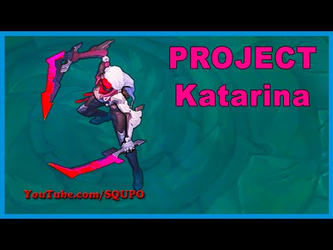 PROJECT: Katarina - Skin Spotlight (League of Legends)