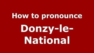 How to pronounce Donzy-Le-National