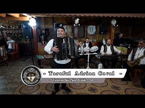Adrian Caval & Taraful - 4 - Party la Taverna lui Nea Vasile