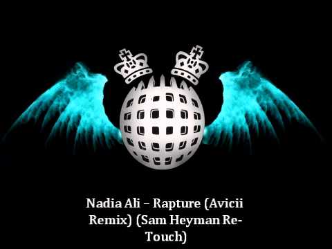 Nadia Ali -- Rapture (Avicii Remix) (Sam Heyman Re-Touch)