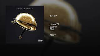 AK77 Linea 77 feat Salmo &amp; DJ Slait