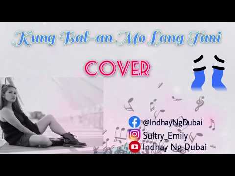 Kung Bal-an Mo Lang Tani (cover)