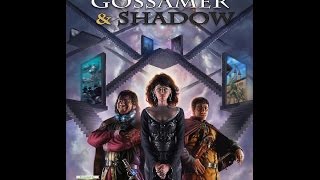 Lords of Gossamer and Shadow