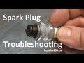 Spark Plug Troubleshooting 