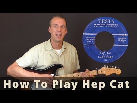 Rockabilly Guitar Lesson - Hep Cat by Larry Terry