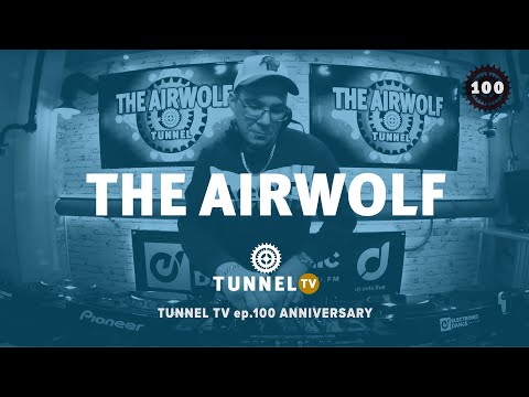 Tunnel TV ep.100 w/ THE AIRWOLF | "Best Of" Special-Edition