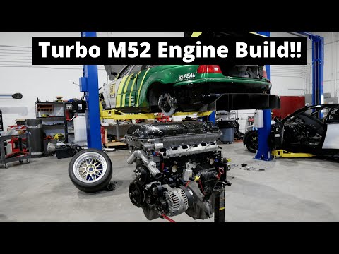 Turbo BMW M52 Engine Build!